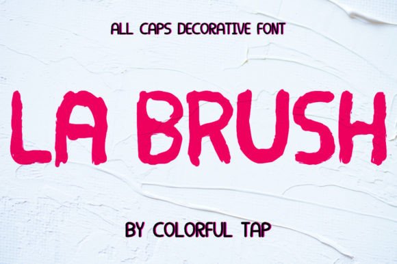La Brush: A Stylish Display Font for Your Brand