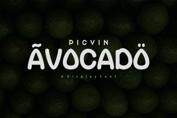 Picyin Avocado Font for Business Branding
