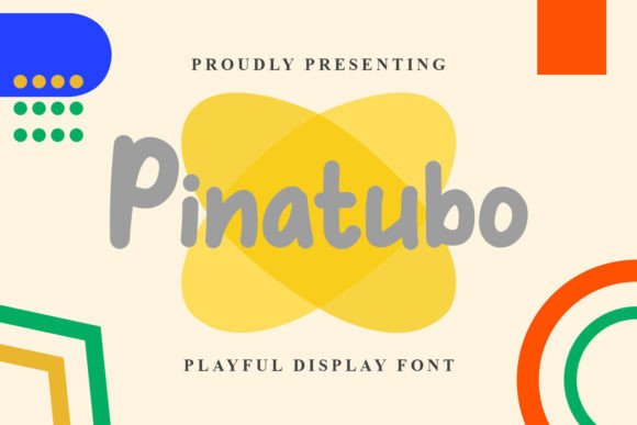 Pinatubo: The Playful Font That Boosts Campaign Clarity