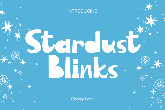 Stardust Blinks: A Whimsical Display Font for Web Design